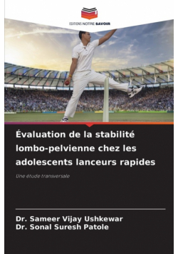 Évaluation de la stabilité lombo-pelvienne chez les adolescents lanceurs rapides