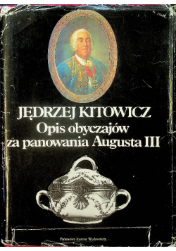 Opis obyczajów za panowania Augusta III