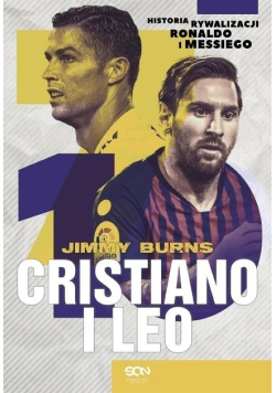 Cristiano i Leo Historia rywalizacji Ronaldo i Messiego