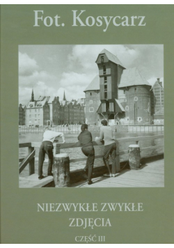 Niezwykłe zwykłe zdjęcia część 3