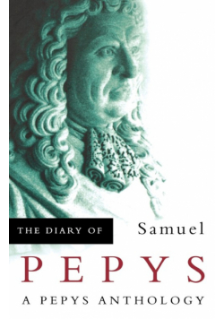 The Diary of Samuel Pepys