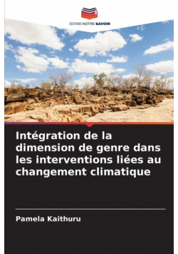 Intégration de la dimension de genre dans les interventions liées au changement climatique