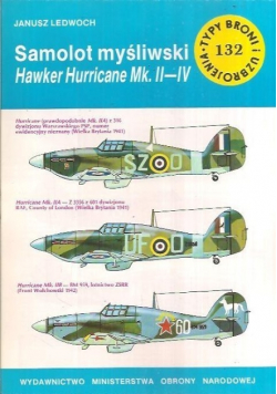 Typy broni i uzbrojenia Tom 132 Samolot myśliwski Hawker Hurricane Mk  II-IV