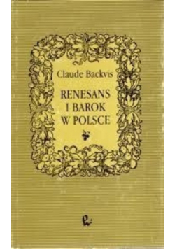 Renesans i Barok w Polsce