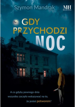 Gdy przychodzi noc