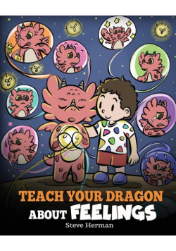 Teach Your Dragon About Feelings