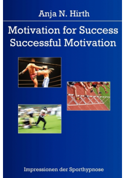 Motivation for Success - Successful Motivation