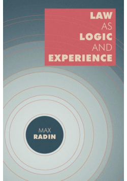 Law as Logic and Experience