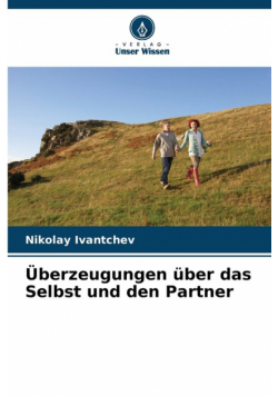 Überzeugungen über das Selbst und den Partner