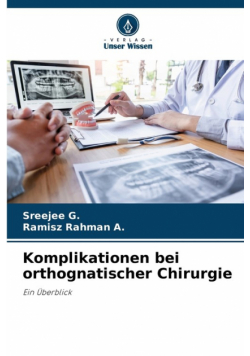 Komplikationen bei orthognatischer Chirurgie