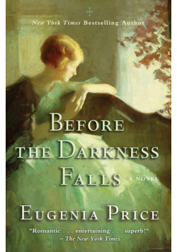 Before the Darkness Falls