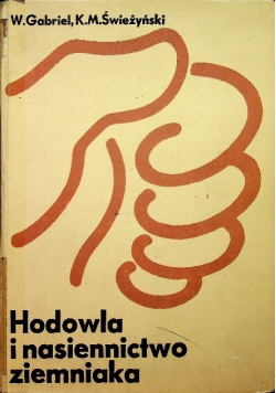 Hodowla i nasiennictwo ziemniaka