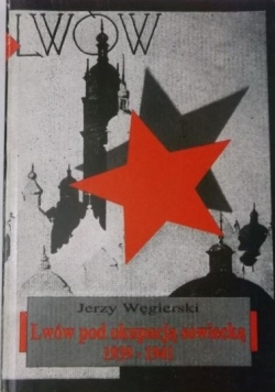 Lwów pod okupacją sowiecką 1939-1941