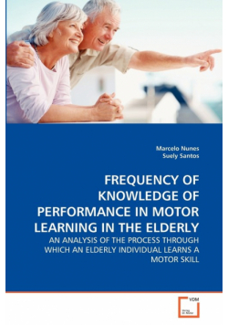 Frequency Of Knowledge Of Performance In Motor Learning In The Elderly
