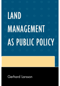 Land Management as Public Policy