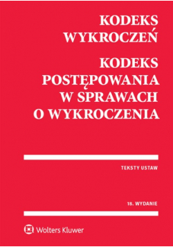 Kodeks wykroczeń Kodeks postępowania w sprawach o wykroczenia