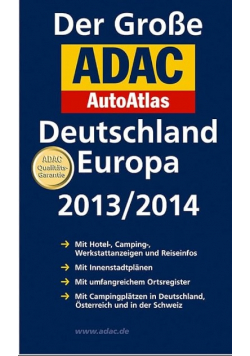 Der grosse adac autoatlas deutschland europa 2013 / 2014