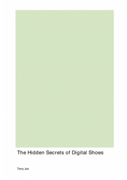 The Hidden Secrets of Digital Shoes
