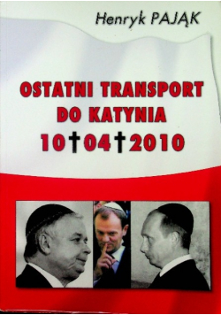 Ostatni transport do Katynia