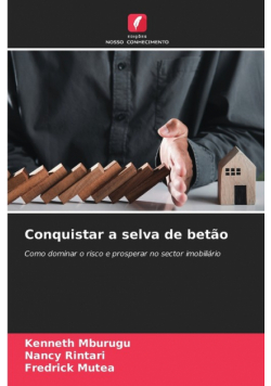 Conquistar a selva de betão