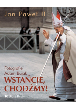 Wstańcie chodźmy