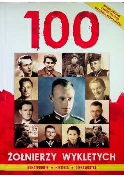100 Żołnierzy Wyklętych
