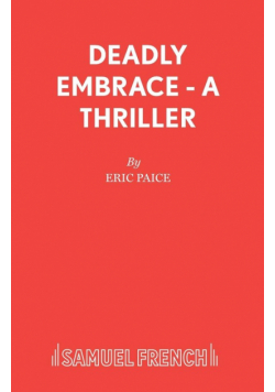 Deadly Embrace - A Thriller