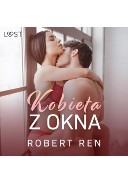 Kobieta z okna – opowiadanie erotyczne