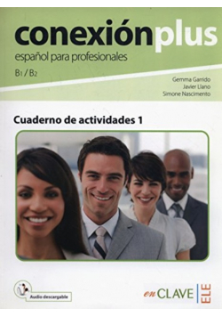 Conexion Plus  Espanol para profesionales Cuaderno de actividades B1 - B2