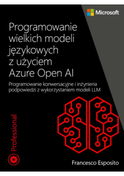 Programowanie wielkich modeli językowych z użyciem Azure Open AI