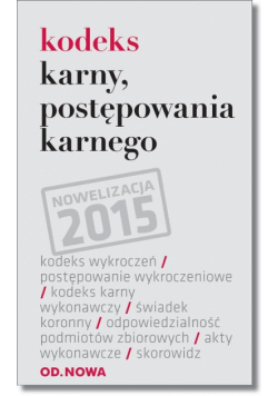 Kodeks karny, postępowania karnego, karny wykonawczy