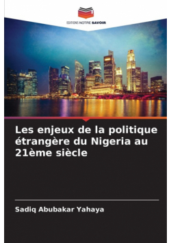Les enjeux de la politique étrangère du Nigeria au 21ème siècle