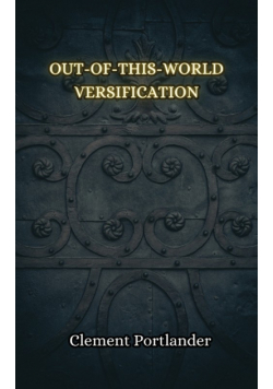 Out-of-this-World Versification