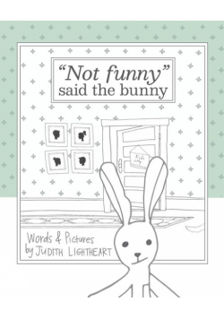 "Not funny," said the bunny