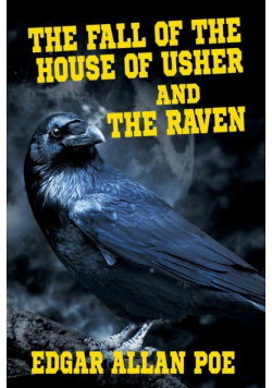 The Fall of the House of Usher and The Raven