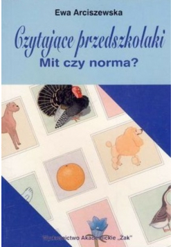 Czytające przedszkolaki Mit czy norma
