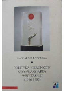 Polityka kierunków neoawangardy węgierskiej 1966 - 1980