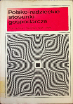 Polsko- radzieckie stosunki gospodarcze