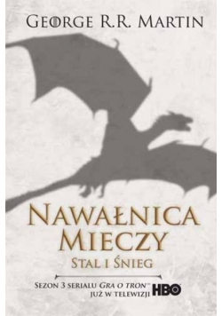 Nawałnica mieczy Część 1 Stal i śnieg