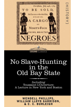 No Slave-Hunting in the Old Bay State