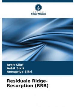 Residuale Ridge-Resorption (RRR)
