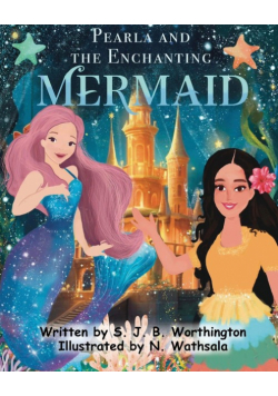 Pearla and the Enchanting Mermaid