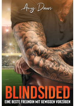 Blindsided - Eine beste Freundin mit gewissen Vorzügen