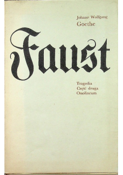 Faust Tragedia Część II