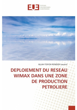 Deploiement Du Reseau Wimax Dans Une Zone De Production Petroliere