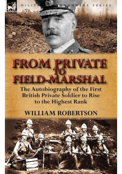 From Private to Field-Marshal