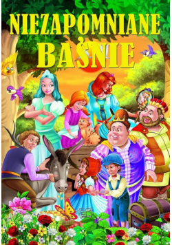 Niezapomniane baśnie