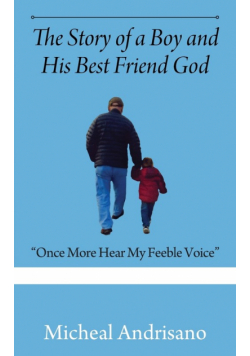 The Story of a Boy and His Best Friend God