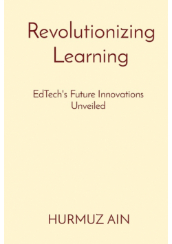 Revolutionizing Learning