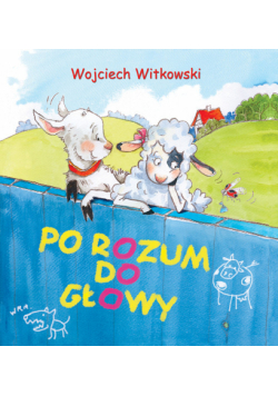 Po rozum do głowy